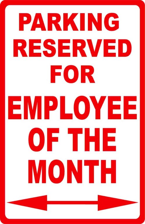 Parking_Reserved_for_Employee_of_the_Month_Sign_1024x1024
